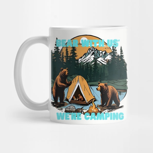 "Bear with Us, We're Camping" tee is your quirky companion for outdoor escapades, featuring a charming bear design that adds a touch of wilderness charm to your adventures by Deckacards